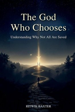 The God Who Chooses