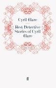 Best Detective Stories of Cyril Hare