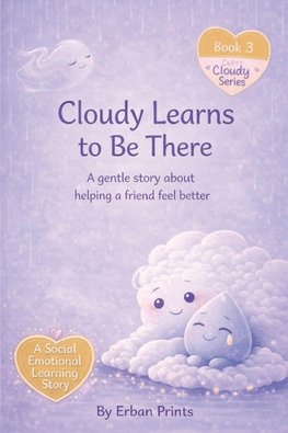 Cloudy Learns to be there