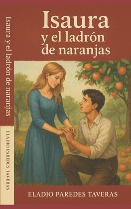 Isaura y el ladrón de naranjas