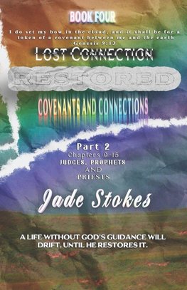 Lost Connection Restored, Covenants and Connections