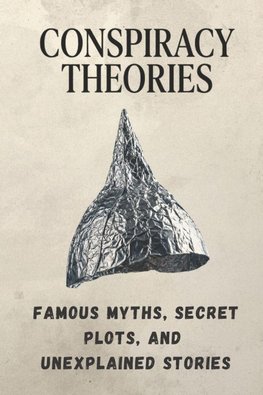 Conspiracy Theories