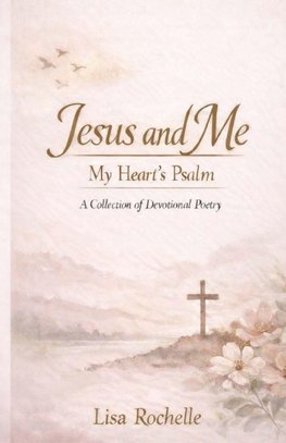 Jesus and Me