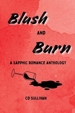 Blush and Burn