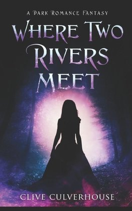 Where Two Rivers Meet