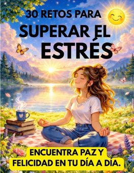 30 retos para superar el estrés