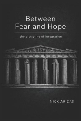 Between Fear and Hope