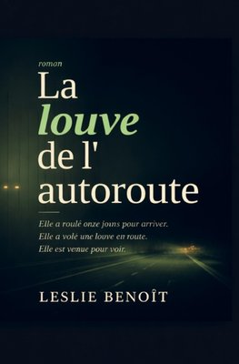 LA LOUVE DE L'AUTOROUTE