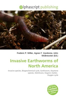 Invasive Earthworms of North America