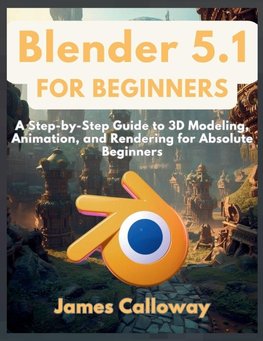 Blender 5.1 for Beginners
