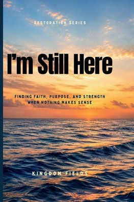 I'm Still Here... And I Don't Know Why