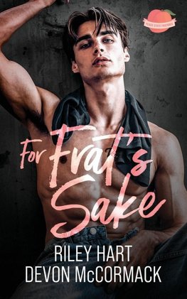 For Frat's Sake (Peach State Fratbros #3)