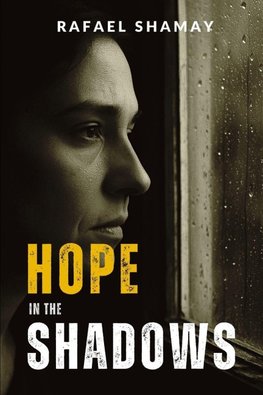 Hope in the Shadows