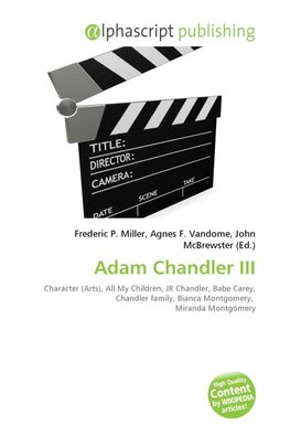 Adam Chandler III