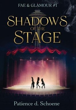 Shadows of the Stage