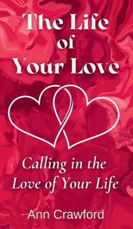 The Life of Your Love
