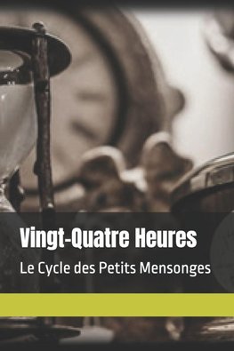Vingt-Quatre Heures