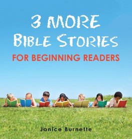 3 More Bible Stories for Beginning Readers