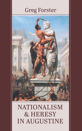 Nationalism and Heresy in Augustine