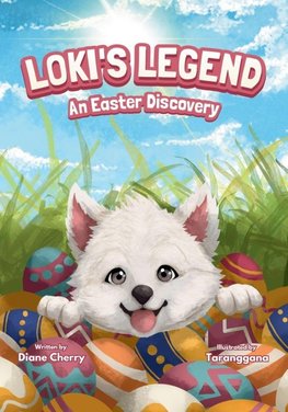 Loki's Legend An Easter Discovery