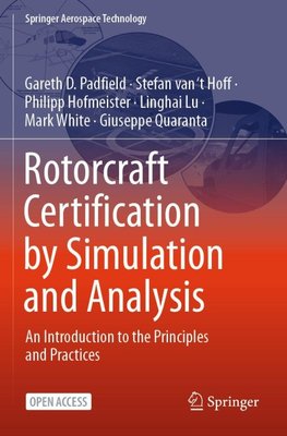 Rotorcraft Certification by Simulation and Analysis