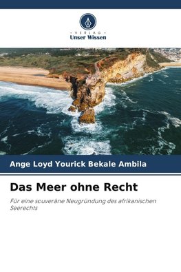 Das Meer ohne Recht