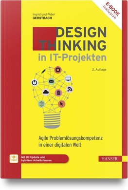 Design Thinking in IT-Projekten