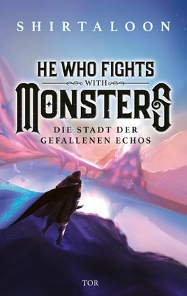 He Who Fights With Monsters 2