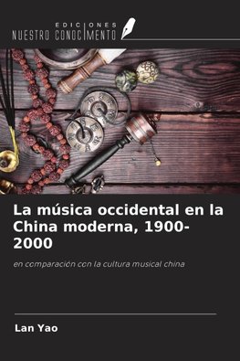 La música occidental en la China moderna, 1900-2000