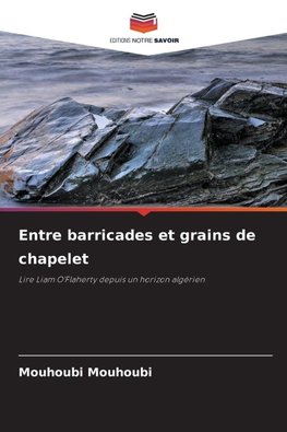 Entre barricades et grains de chapelet