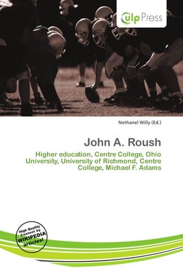 John A. Roush