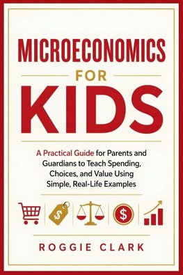 Microeconomics for Kids