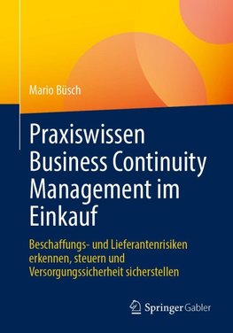 Praxiswissen Business Continuity Management im Einkauf