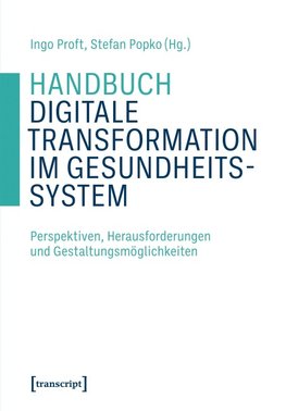 Handbuch Digitale Transformation im Gesundheitssystem