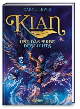 Kian und das Erbe des Lichts