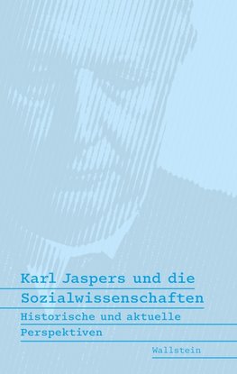 Karl Jaspers und die Sozialwissenschaften