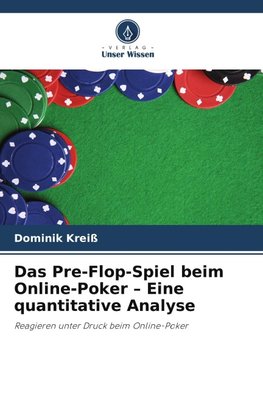 Das Pre-Flop-Spiel beim Online-Poker - Eine quantitative Analyse