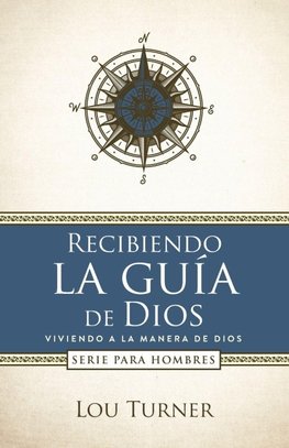 Recibiendo la guía de Dios