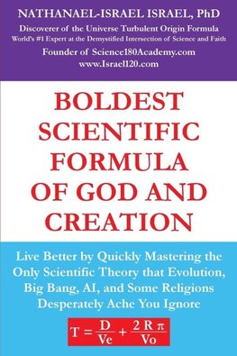 Boldest Scientific Formula of God and Creation