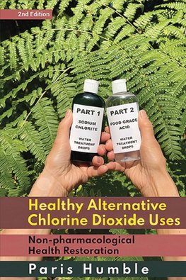 Healthy Alternative Chlorine Dioxide Uses