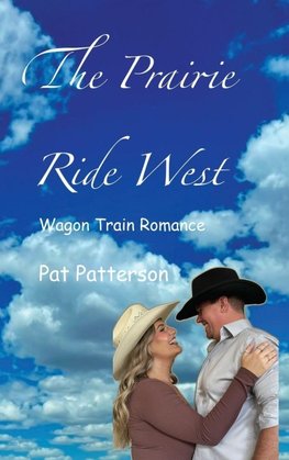The Prairie Ride West