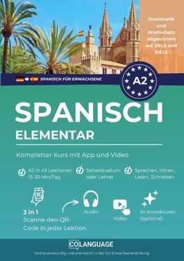 Spanisch A2 lernen elementar: Kompletter Kurs mit App und Video