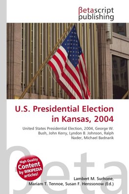 U.S. Presidential Election in Kansas, 2004