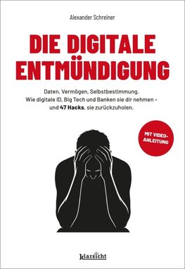 Die digitale Entmündigung