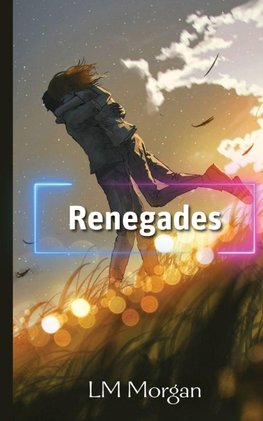 Renegades