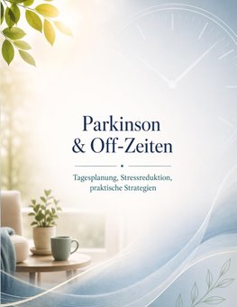 Parkinson & Off-Zeiten