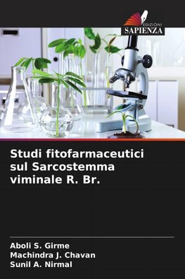 Studi fitofarmaceutici sul Sarcostemma viminale R. Br.