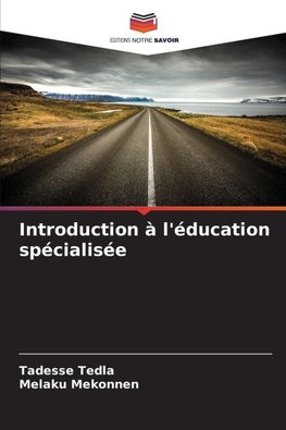 Introduction à l'éducation spécialisée
