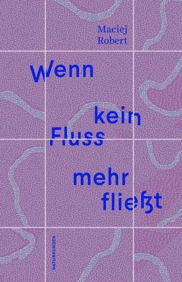 Wenn kein Fluss mehr fließt