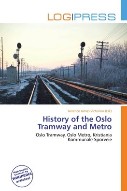 History of the Oslo Tramway and Metro